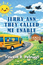 Jerry Ann They Called Me Unable