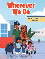 Wherever We Go