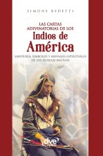 Las cartas adivinatorias de los indios de América