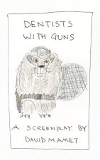 Dentists With Guns