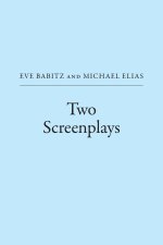 Two Screenplays