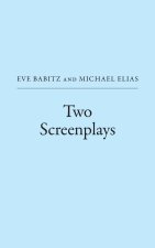 Two Screenplays