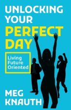 Unlocking Your Perfect Day
