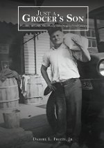 Just A Grocer's Son