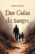 Dos Gotas de Sangre