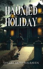 Haunted Holiday