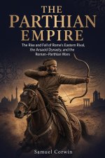 The Parthian Empire