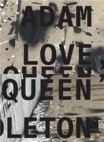 Adam Pendleton: Love, Queen