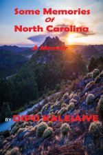Some Memories of North Carolina