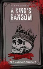 A King's Ransom