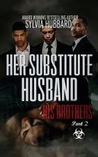 Her Substitute Husband... His Brothers