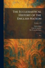 The Ecclesiastical History of the English Nation