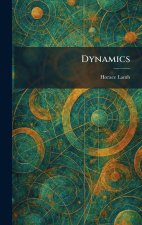 Dynamics