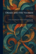 Drake and His Yeomen