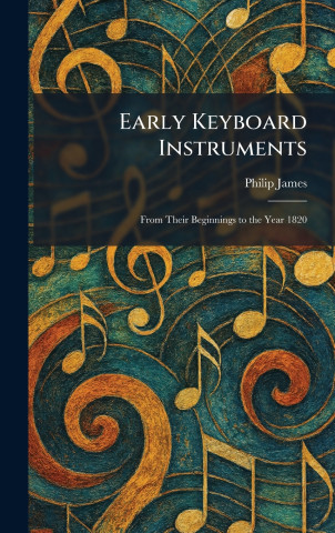Early Keyboard Instruments