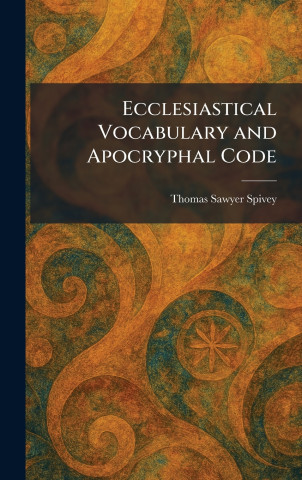 Ecclesiastical Vocabulary and Apocryphal Code
