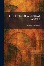 The Lives of a Bengal Lancer