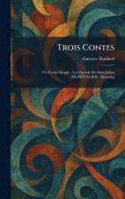 Trois Contes