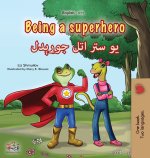 Being a Superhero (English Pashto Bilingual Children's Book)