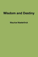 Wisdom and Destiny