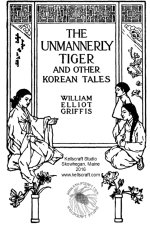 The Unmannerly Tiger and Other Tales