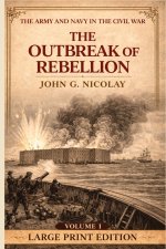 The Outbreak of Rebellion