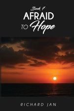 Afraid to Hope