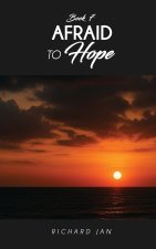 Afraid to Hope