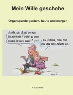 Mein Wille geschehe
