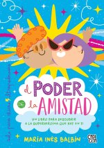 El poder de la amistad