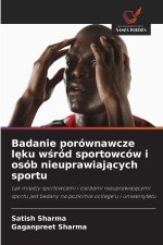 Badanie porównawcze lęku wśród sportowców i osób nieuprawiających sportu