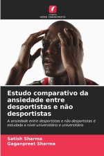 Estudo comparativo da ansiedade entre desportistas e não desportistas
