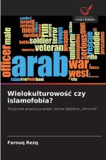 Wielokulturowość czy islamofobia?