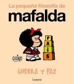 Guerra y paz (La pequeña filosofía de Mafalda)