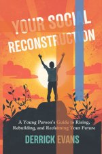 Your Social Reconstruction