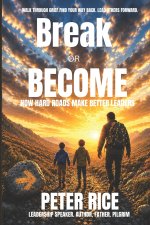 Break or Become