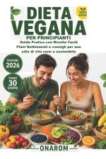 DIETA VEGANA PER PRINCIPIANTI
