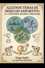 Algunos temas actuales de derecho deportivo