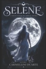 Selene - A Deusa Lunar da Grécia Antiga