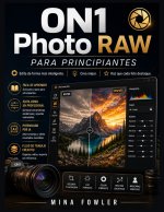 ON1 Photo RAW para principiantes