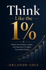 Think Like the 1%