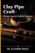 Clay Pipe Craft