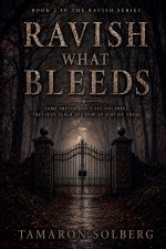 Ravish What Bleeds