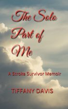 The Solo Part of Me