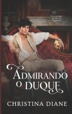 Admirando o Duque