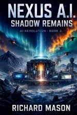 Nexus A.I. Shadow Remains