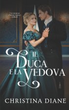 Il Duca e la Vedova
