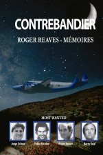 CONTREBANDIER. ROGER REAVES - MÉMOIRES