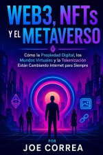 Web3, NFTs y el Metaverso