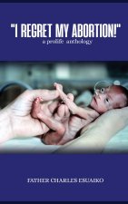 I Regret My Abortion!